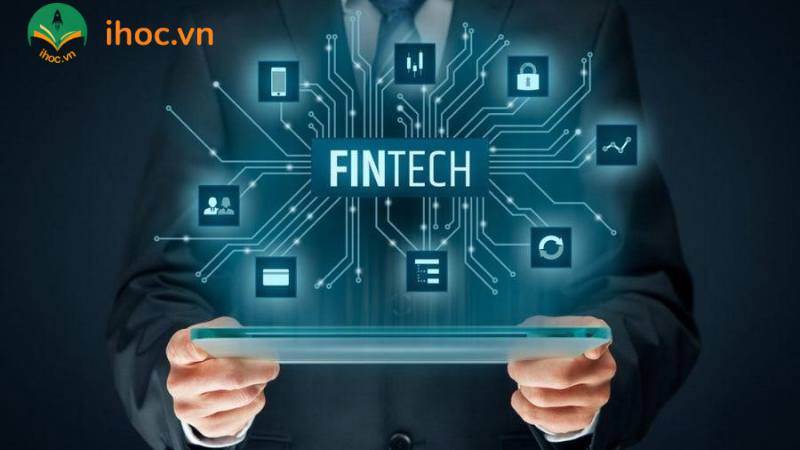 Ngành công nghệ tài chính là gì? Học ở đâu? Cơ hội việc làm khi ra trường